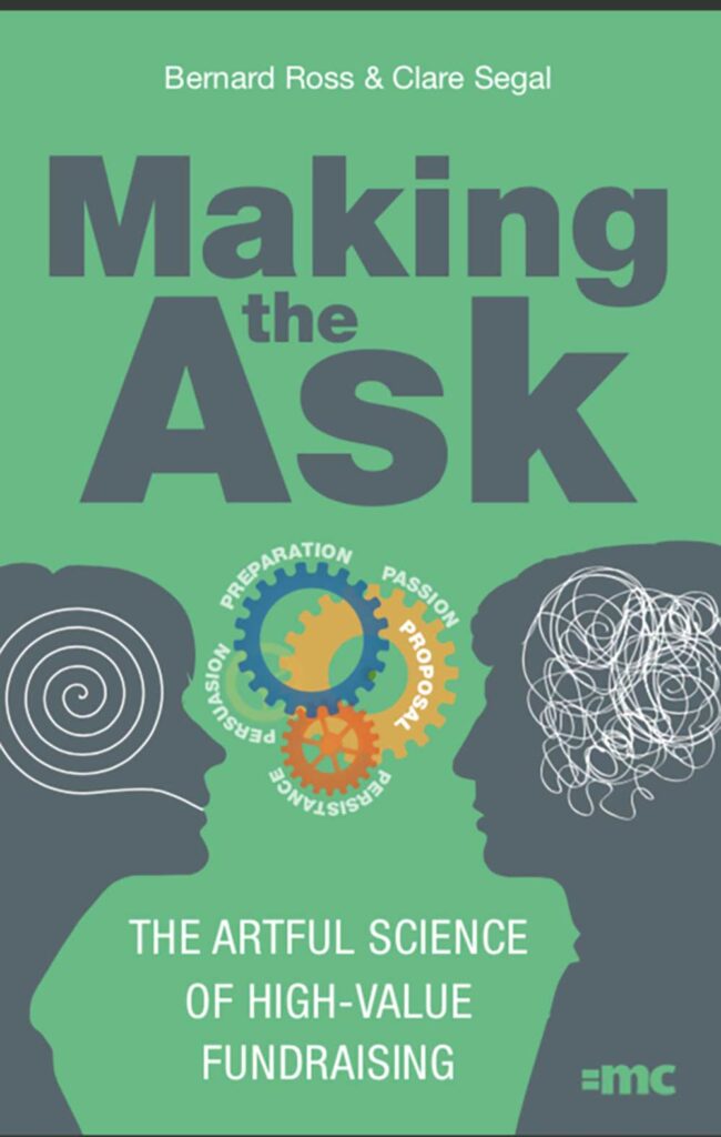 Making The Ask : The artful science of high value fundraising
