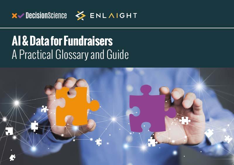 Decision Science - AI & Data For Fundraisers - A Practical Glossary and Guide